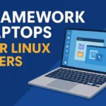 Framework Laptops for Linux Users in 2026: The Complete Buying & Setup Guide 29 Framework Laptops for Linux Users in 2026