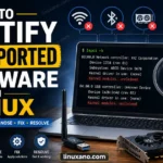 How to Identify Unsupported Hardware on Linux