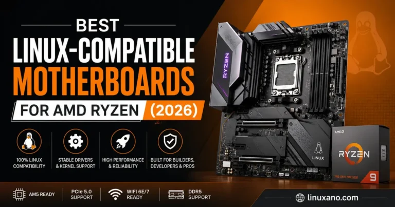 Best Linux-Compatible Motherboards for AMD Ryzen (2026) 33 Best Linux-Compatible Motherboards for AMD Ryzen (2026)